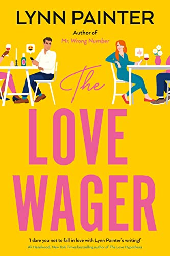 Stock image for The Love Wager: The addictive fake dating romcom from the author of Mr Wrong Number for sale by AwesomeBooks