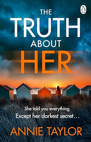 Stock image for The Truth About Her: The addictive and utterly gripping psychological thriller for sale by WorldofBooks