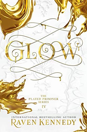 Beispielbild fr Glow: The TikTok fantasy sensation that?s sold over half a million copies (Plated Prisoner, 4) zum Verkauf von medimops