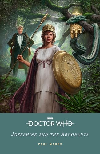 Beispielbild fr Doctor Who: Josephine and the Argonauts zum Verkauf von Monster Bookshop