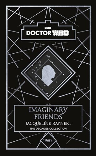 Stock image for Doctor Who: Imaginary Friends: a 1960s story (Doctor Who, 6) for sale by WorldofBooks