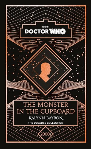 Beispielbild fr Doctor Who: The Monster in the Cupboard: a 2000s story zum Verkauf von Monster Bookshop