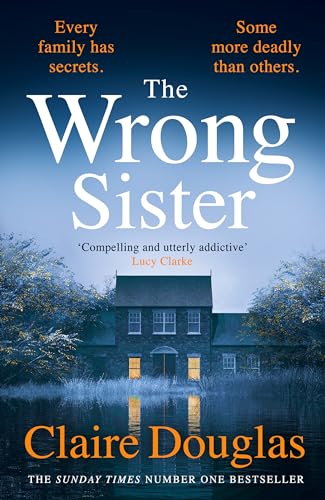 Beispielbild fr The Wrong Sister: The chilling novel from Sunday Times bestselling author of The Couple at No. 9 zum Verkauf von WorldofBooks