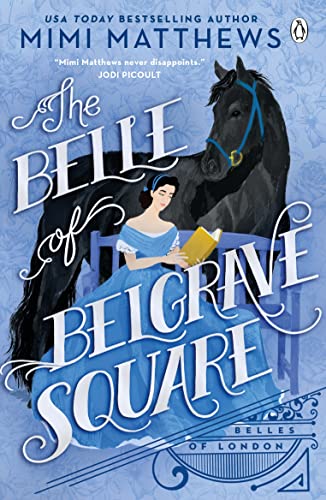 Stock image for The Belle of Belgrave Square for sale by Blackwell's