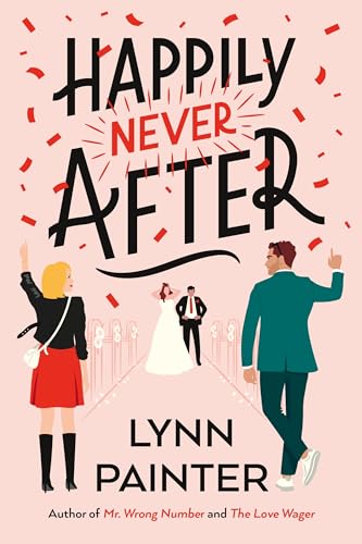 Stock image for Happily Never After: A brand-new hilarious rom-com from the New York Times bestseller for sale by WeBuyBooks 2