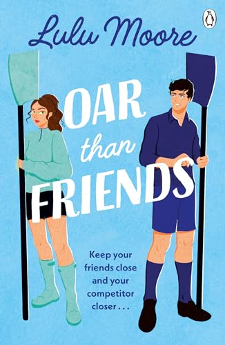 Stock image for Oar Than Friends for sale by Blackwell's
