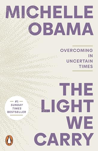 Beispielbild fr The Light We Carry: Overcoming In Uncertain Times zum Verkauf von WorldofBooks