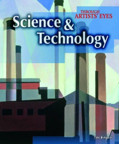 9781406201543: Through Artist's Eyes: Science and Technology Hardback
