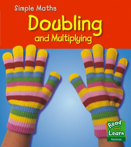 Doubling (Raintree: Simple Maths) (Raintree: Simple Maths) (9781406203929) by Diyan Leake