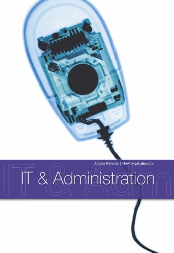 9781406204490: IT & Administration (How to Get Ahead in)