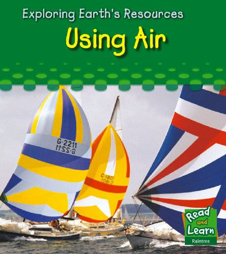 9781406206296: Using Air (Exploring Earth's Resources)