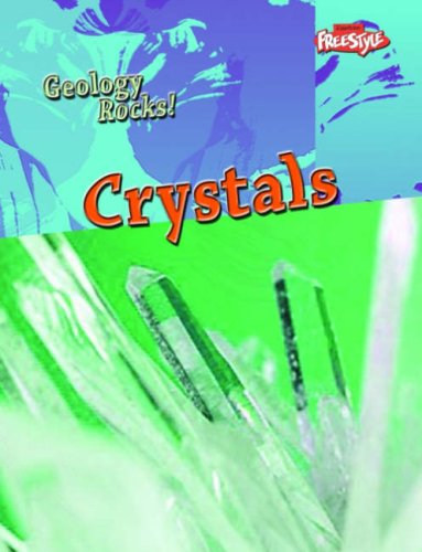 Beispielbild fr Crystals (Geology Rocks!) zum Verkauf von WorldofBooks