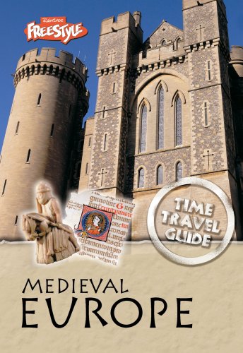 Stock image for Medieval Europe (Time Travel Guides) for sale by MusicMagpie