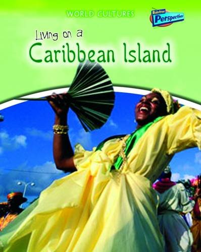 9781406208382: Living on a Caribbean Island (World Cultures)