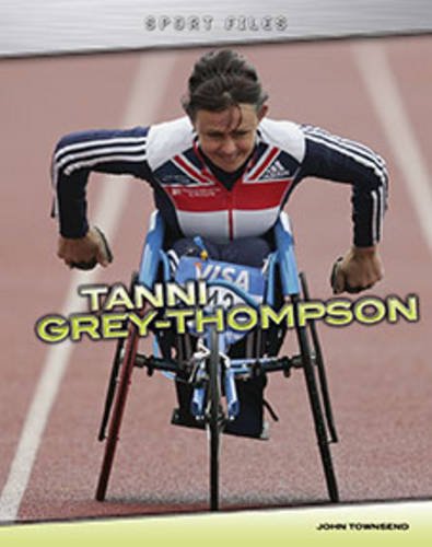 Tanni Grey-Thompson (Sport Files) (9781406209570) by John Townsend