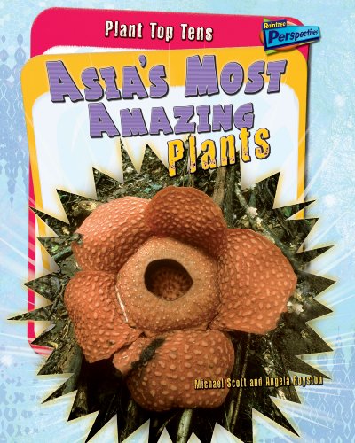 9781406209754: Asia's Most Amazing Plants (Plant Top Tens)