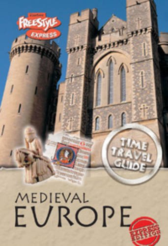 9781406209969: Medieval Europe (Freestyle Express: Time Travel Guides)