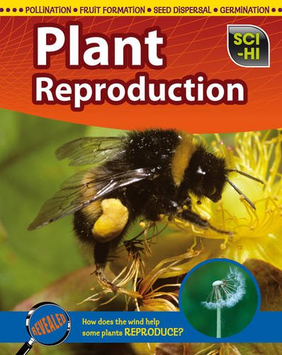 Beispielbild fr Plant Reproduction (Sci-Hi) zum Verkauf von AwesomeBooks