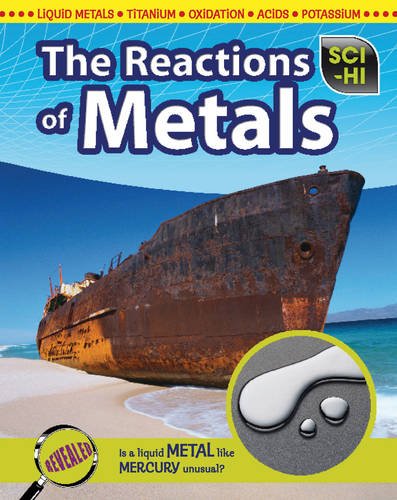 Beispielbild fr The Reactions of Metals (Sci-Hi) zum Verkauf von Reuseabook