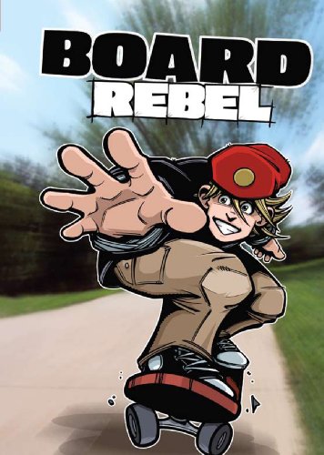 Beispielbild fr Board Rebel (Sport Stories) zum Verkauf von WorldofBooks