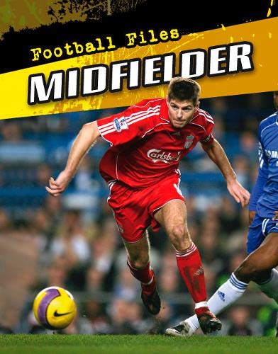 Beispielbild fr Midfielder (Football Files) zum Verkauf von WorldofBooks