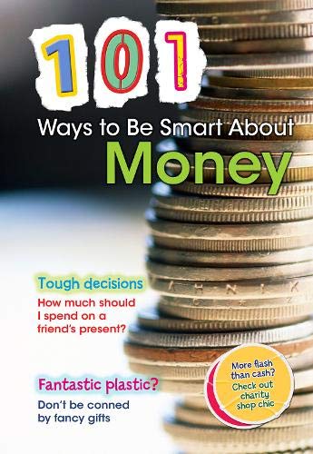 Imagen de archivo de 101 Ways to be Smart About Money a la venta por AwesomeBooks