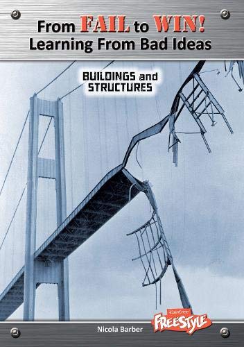 Stock image for Buildings and Structures (From Fail to Win: Learning from Bad Ideas) for sale by AwesomeBooks