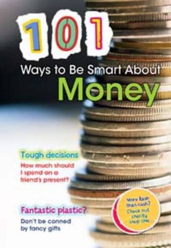 9781406217711: 101 Ways to be Smart About Money