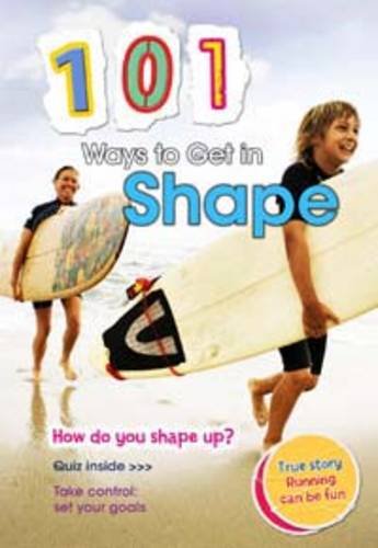 9781406217759: 101 Ways to Get in Shape