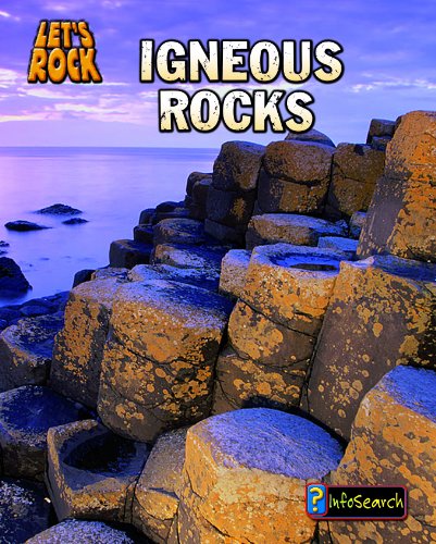 Igneous Rocks (InfoSearch: Let's Rock) (9781406219067) by Oxlade, Chris