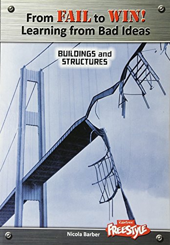 From Fail to Win: Learning from Bad Ideas. Buildings and Structures (9781406219326) by Nicola Barber