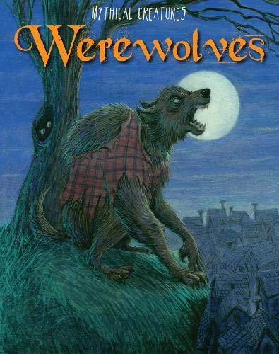 9781406220339: Werewolves (Mythical Creatures)