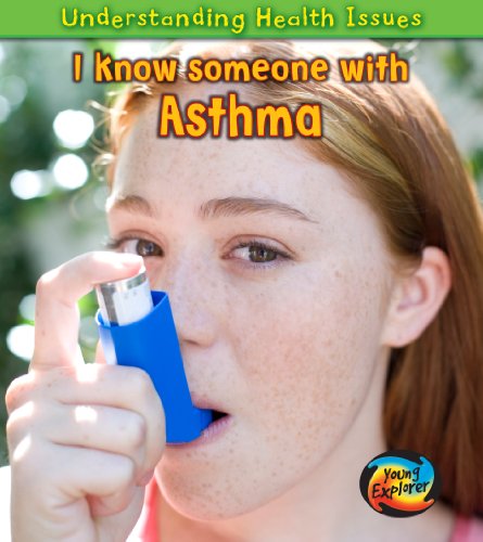 I Know Someone with Asthma. Vic Parker (Understanding Health Issues) (9781406220735) by Parker, Victoria