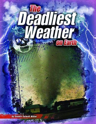 Beispielbild fr The Deadliest Weather on Earth (The World's Deadliest) zum Verkauf von WorldofBooks