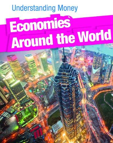 Stock image for Economies Around the World (Understanding Money) for sale by WorldofBooks