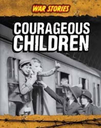 Courageous Children (9781406222036) by Jane Bingham