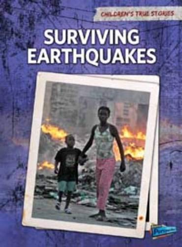 Stock image for Surviving Earthquakes (Children's True Stories: Natural Disasters) for sale by WorldofBooks