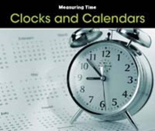 Beispielbild fr Clocks and Calendars (Measuring Time) zum Verkauf von WorldofBooks