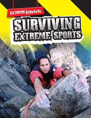 9781406224757: Surviving Extreme Sports (Extreme Survival)