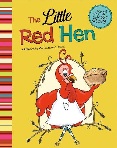 9781406226584: The Little Red Hen (My First Classic Story)