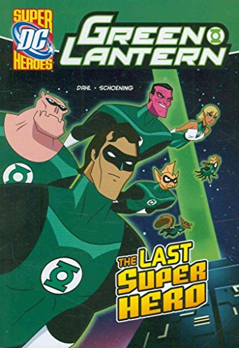 9781406227307: The Last Super Hero (Green Lantern)