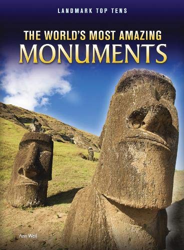 World's Most Amazing Monuments (9781406227444) by Ann Weil