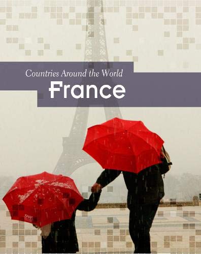 Beispielbild fr France (Countries Around the World) zum Verkauf von AwesomeBooks