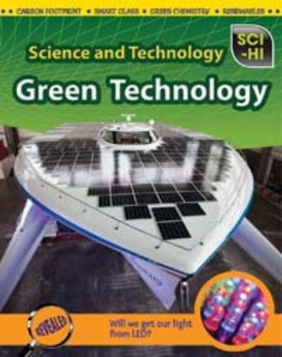 Stock image for Green Technology (Science and Technology) for sale by Pearlydewdrops