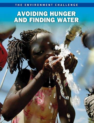 Avoiding Hunger and Finding Water (Environment Challenge) (9781406228588) by Andrew Langley
