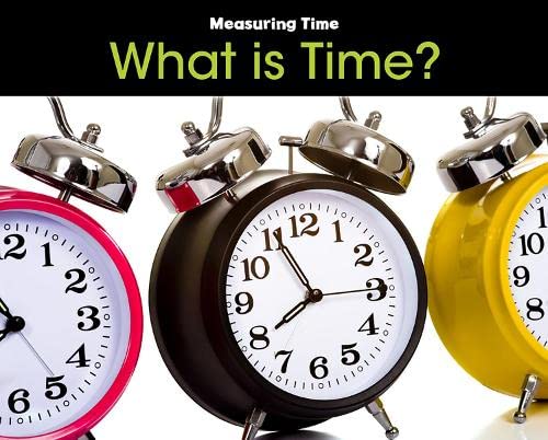 9781406229677: What is Time? (Measuring Time (Paperback))