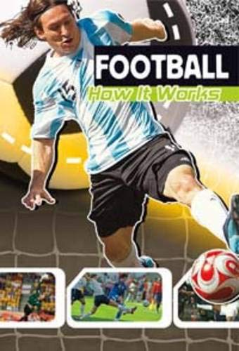 Beispielbild fr Football: How It Works (The Science of Sport) zum Verkauf von WorldofBooks