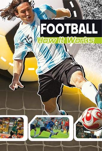 9781406229844: Football: How It Works (The Science of Sport)