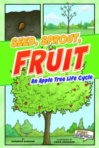 9781406229998: Seed, Sprout, Fruit: An Apple Tree Life Cycle (Nature Cycles)