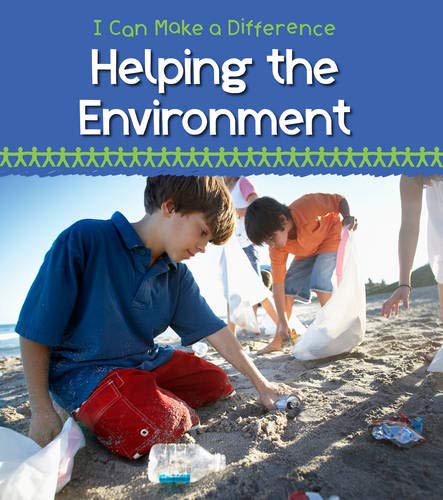 9781406234428: Helping the Environment (I Can Make a Difference)